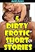 5 Dirty Erotic Short Stories