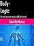 Body-Logic by Alan McManus