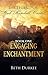 Engaging Enchantment by Efran Myles