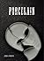 Porcelain (Spanish Edition)