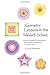 Geometry Lessons in the Waldorf School Grades 4 & 5: Freehand Form Drawing and Basic Geometric Construction in Grades 4 and 5 (Math in the Waldorf Elementary School Curriculum)