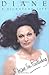 Diane: A Signature Life