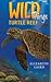 Turtle Reef (Wild Things, #8)
