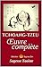 Oeuvre complète de Tchouang-Tseu (annoté): Sagesse Taoïste (French Edition)
