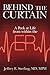 Behind the Curtain: A Peek At Life from Within the ER