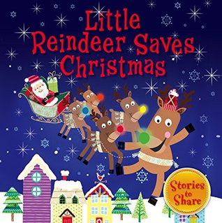 Little Reindeer Saves Christmas (Kindle Edition)