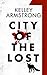 City of the Lost by Kelley Armstrong
