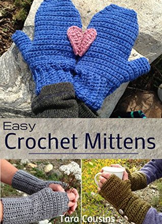 Easy Crochet Mittens (Tiger Road Crafts)