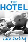 The Hotel 2 by Lola Darling