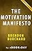 The Motivation Manifesto by Brendon Burchard | Summary & Anal... by aBookaDay