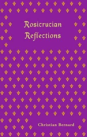 Rosicrucian Reflections (Rosicrucian Order AMORC)