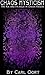 Chaos Mysticism by Carl Oort