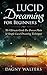 Lucid Dreaming for Beginners by Dagny Walters