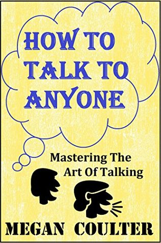 Capa do Livro How To Talk To Anyone: Mastering The Art Of Talking