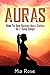 Auras: How To See Human Aur...