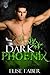 Dark Phoenix (Phoenix #2)