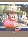 149 Facts You Should Know About Burt Reynolds