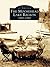 The Moosehead Lake Region: 1900-1950 (Images of America: Maine)