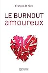 Le burnout amoure...
