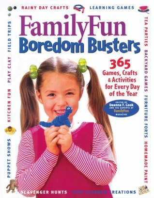 FamilyFun Boredom Busters: 365 Games, Crafts & Activities For Every Day of the Year (Hardcover)