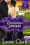 Dangerous Desires (Hearts of Rebellion #3)