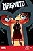 Magneto #17 by Cullen Bunn