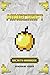 Ultimate Minecraft Secrets:...