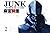 Junk: Record of the Last He...