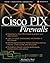 Cisco PIX Firewalls (Administering)