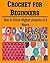 Crochet for Beginners: How to Finish Afghan Projects in 6 Hours: (crochet, crochet patterns, crochet patterns for kids, crochet patterns for beginners, knitting)