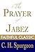 The Prayer of Jabez (C. H. Spurgeon Collection Book 5)