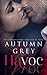 Havoc Series Box Set by Autumn Grey