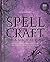 Spellcraft for a Magical Ye...