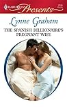 The Spanish Billionaire's Pregnant Wife (Virgin Brides, Arrogant Husbands, #3)
