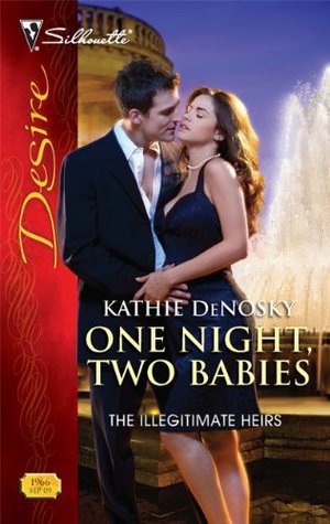 One Night, Two Babies (Illegitimate Heirs #5)