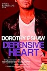 Defensive Heart by Dorothy F. Shaw