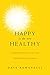 Happy Is the New Healthy: 3...
