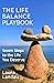 The Life Balance Playbook
