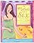 The Mother's Guide to Sex by Anne Semans
