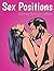 Sex Positions Coloring Book For Adults by Speedy Publishing LLC