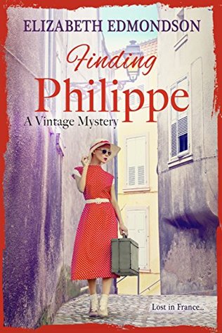 Finding Philippe: Lost in France... (Kindle Edition)