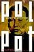 Pol Pot: Anatomy of a Nightmare