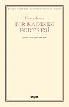 Bir Kadının Portresi by Henry James