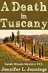 A Death In Tuscany by Jennifer L. Jennings