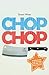Chop Chop