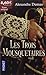 Les trois mousquetaires by Alexandre Dumas Les trois mousquetaires by Alexandre Dumas