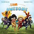 I Am Awesome