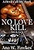 No Love Kill, Book Two (Devil Call MC - No Love Kill, #2)