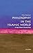 Philosophy in the Islamic W...