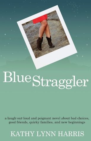 Blue Straggler (Kindle Edition)